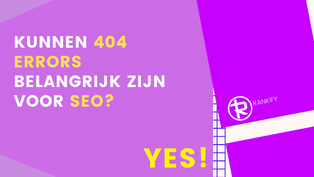 zijn 404 errors belangrijk voor seo?