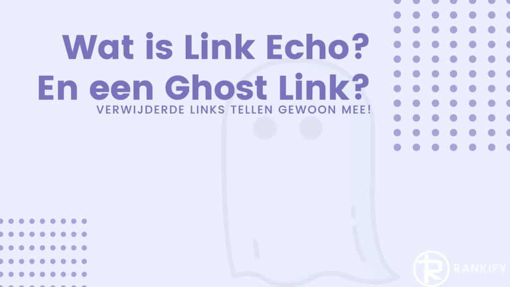 wat is link echo of een ghost link
