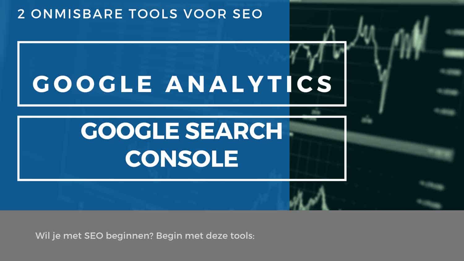 google analytics en google search console