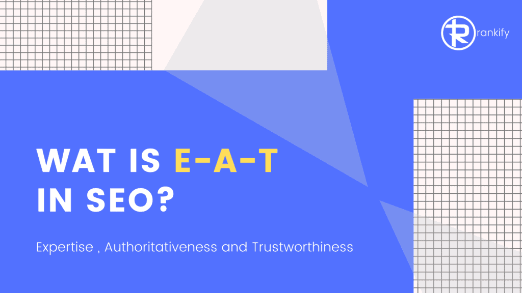 wat is EAT in SEO?